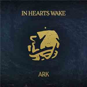 In Hearts Wake - Ark