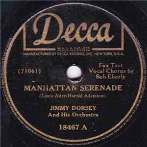 Jimmy Dorsey And His Orchestra - Manhattan Serenade / At The Cross-Roads