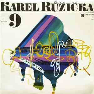 Karel Růžička + 9 - Karel Růžička + 9