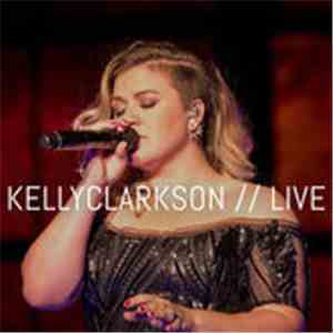 Kelly Clarkson - We Found Love (Live)