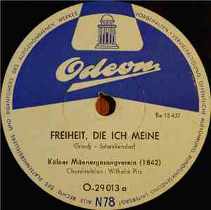 Kölner Männergesangverein  - Freiheit, Die Ich Meine / O Du Schöner Westerw ...