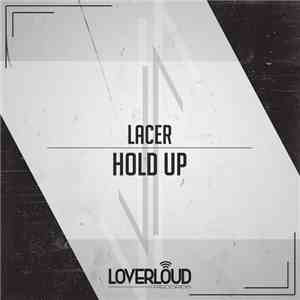 Lacer  - Hold Up