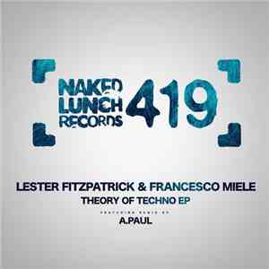 Lester Fitzpatrick & Francesco Miele - Theory Of Techno EP