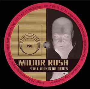 Major Rush - Still Jackin' Da Beats