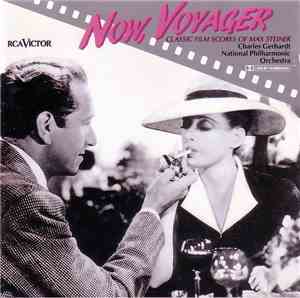Max Steiner / National Philharmonic Orchestra / Charles Gerhardt - Now, Voy ...