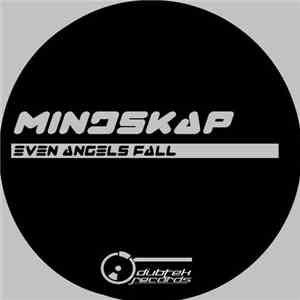 Mindskap - Even Angels Fall
