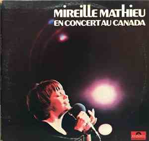 Mireille Mathieu - Mireille Mathieu En Concert Au Canada