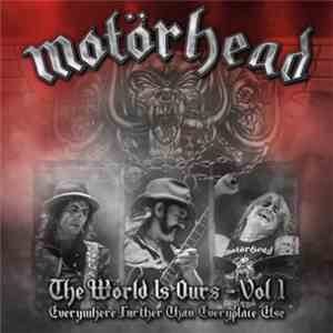 Motörhead - Motörbag - The Wörld is ours Vol. I & Vol. II - Anyplace crazy  ...