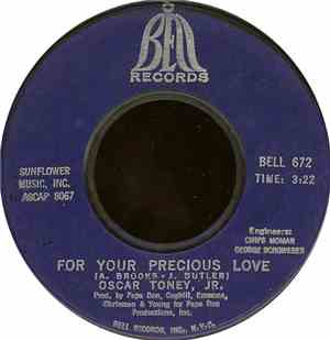 Oscar Toney, Jr. - For Your Precious Love / Ain't That True Love