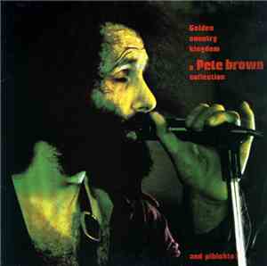 Pete Brown And Piblokto! - Golden Country Kingdom