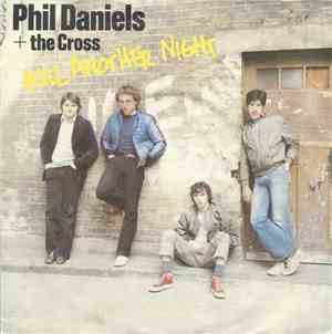 Phil Daniels + The Cross - Kill Another Night