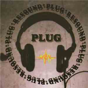 Plug  - Resound