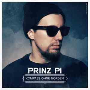 Prinz Pi - Kompass Ohne Norden (Vinyl Edition)