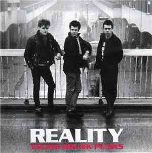 Reality  - Young, Drunk, Punks