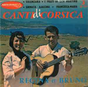 Regina Et Bruno - Canti Di Corsica - 3
