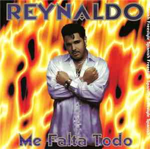 Reynaldo  - Me Falta Todo