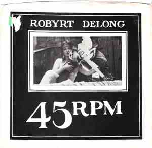 Robyrt Delong - Along The Rhine / Cattin'