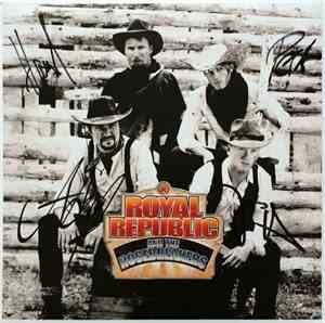 Royal Republic - Royal Republic And The Nosebreakers