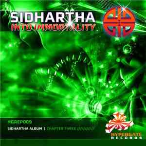Sidhartha  - Into Immortality - Chapter Three