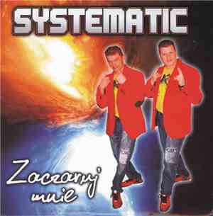 Systematic  - Zaczaruj Mnie