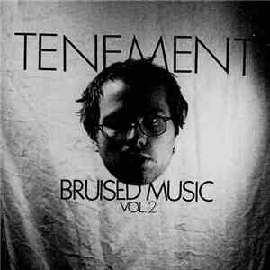 Tenement - Bruised Music, Vol.2