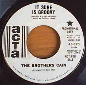 The Brothers Cain - It Sure Is Groovy