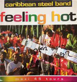 The Caribbean Steel Band - Feeling Hot
