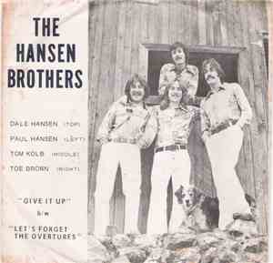 The Hansen Brothers - Give It Up / Let's Forget The Overtures