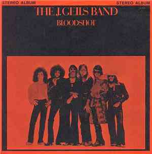 The J. Geils Band - Bloodshot
