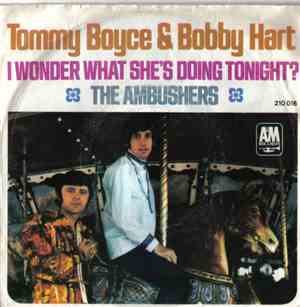 Tommy Boyce & Bobby Hart - I Wonder What She's Doing Tonight?