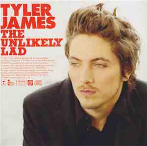 Tyler James - The Unlikely Lad