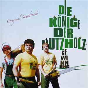 Various - Die Könige Der Nutzholzgewinnung
