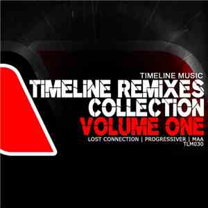 Various - Timeline Remixes Collection (Volume One)