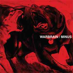 Warbrain / Minus  - Warbrain / Minus