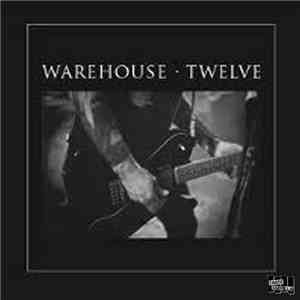 Warehouse  - Twelve