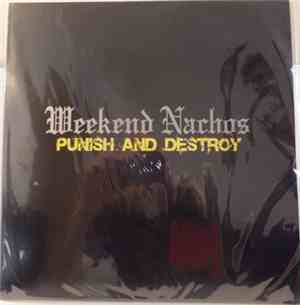 Weekend Nachos - Punish And Destroy