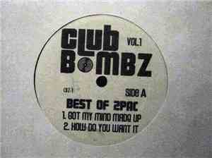 2Pac - Club Bombz Vol. 1 - Best Of 2Pac