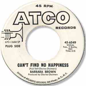 Barbara Brown  - Can't Find No Happiness / A Great Big Thing