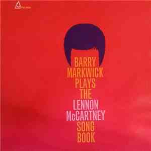 Barry Markwick - Plays The Lennon McCartney Song Book