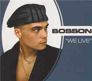 Bosson - We Live