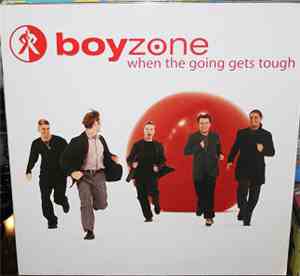 Boyzone -  When The Going Gets Tough