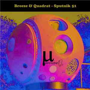 Breeze & Quadrat - Sputnik 51