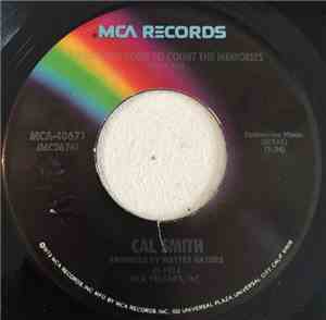 Cal Smith - I Just Came Home To Count The Memories