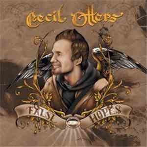 Cecil Otter - False Hopes