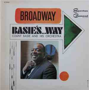 Count Basie And His Orchestra - Broadway Basie's...Way