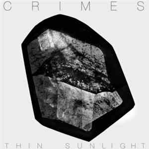 Crimes - Thin Sunlight