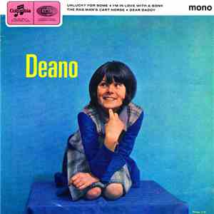 Deano  - Unlucky For Some / I'm In Love With A Gonk / The Rag Man's Horse C ...
