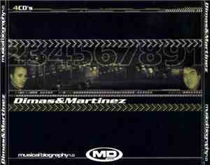 Dimas & Martinez - Musical Biography 1.0