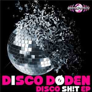 Disco Døden - Disco Sh!t EP