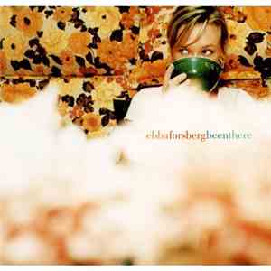 Ebba Forsberg - Been There